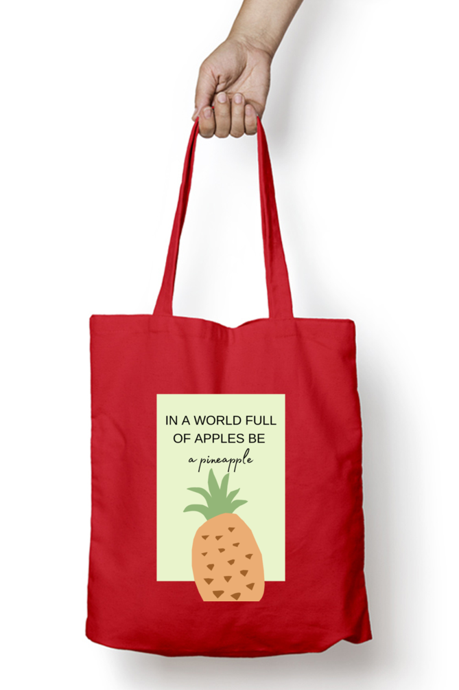 Stand Tall, Be Sweet: "In a World Full of Apples Be a Pineapple" Tote Zipper Bag – Custom from Glamlittles