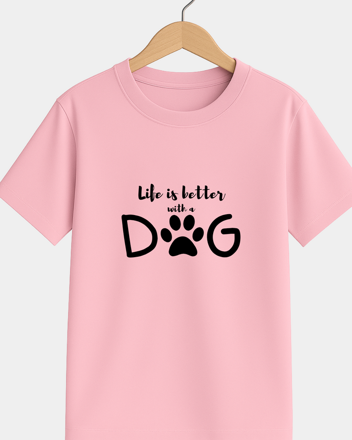 Life Is Better With a Dog T-shirt – Custom from Glamlittles