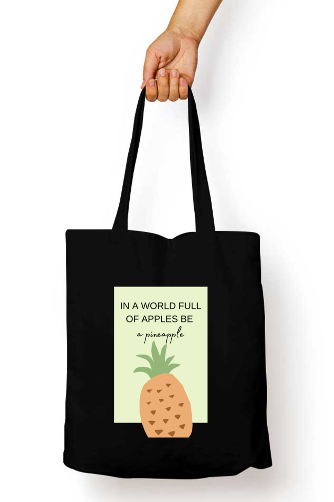 Stand Tall, Be Sweet: "In a World Full of Apples Be a Pineapple" Tote Zipper Bag – Custom from Glamlittles