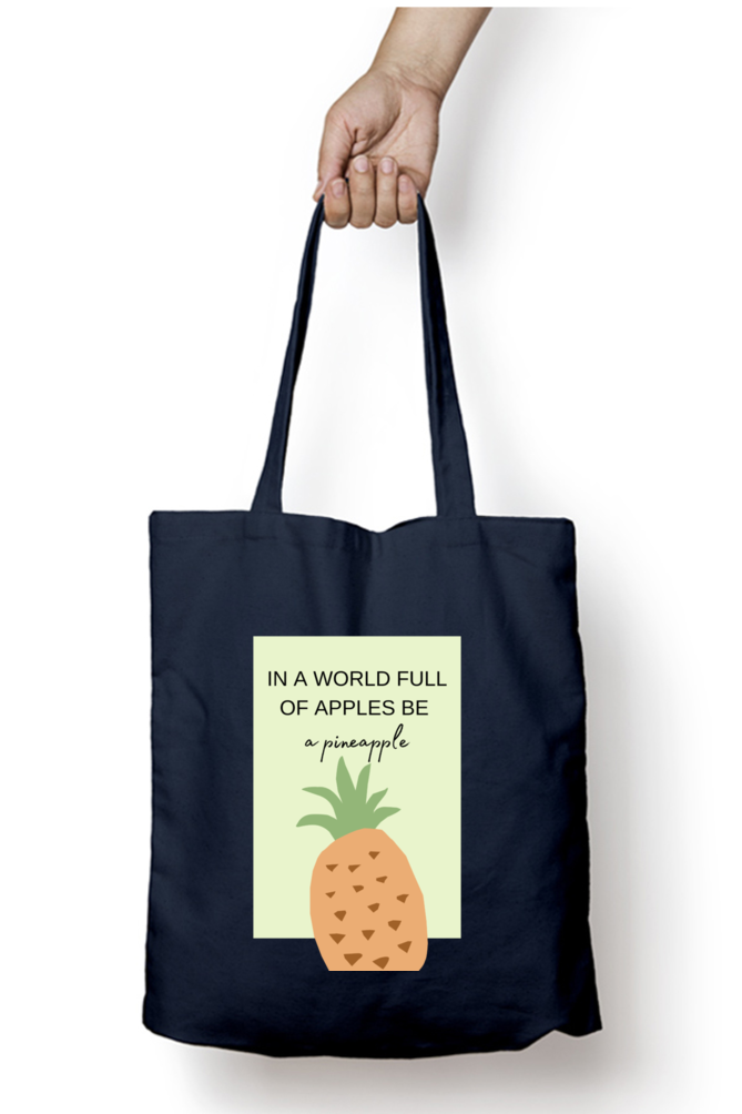 Stand Tall, Be Sweet: "In a World Full of Apples Be a Pineapple" Tote Zipper Bag – Custom from Glamlittles