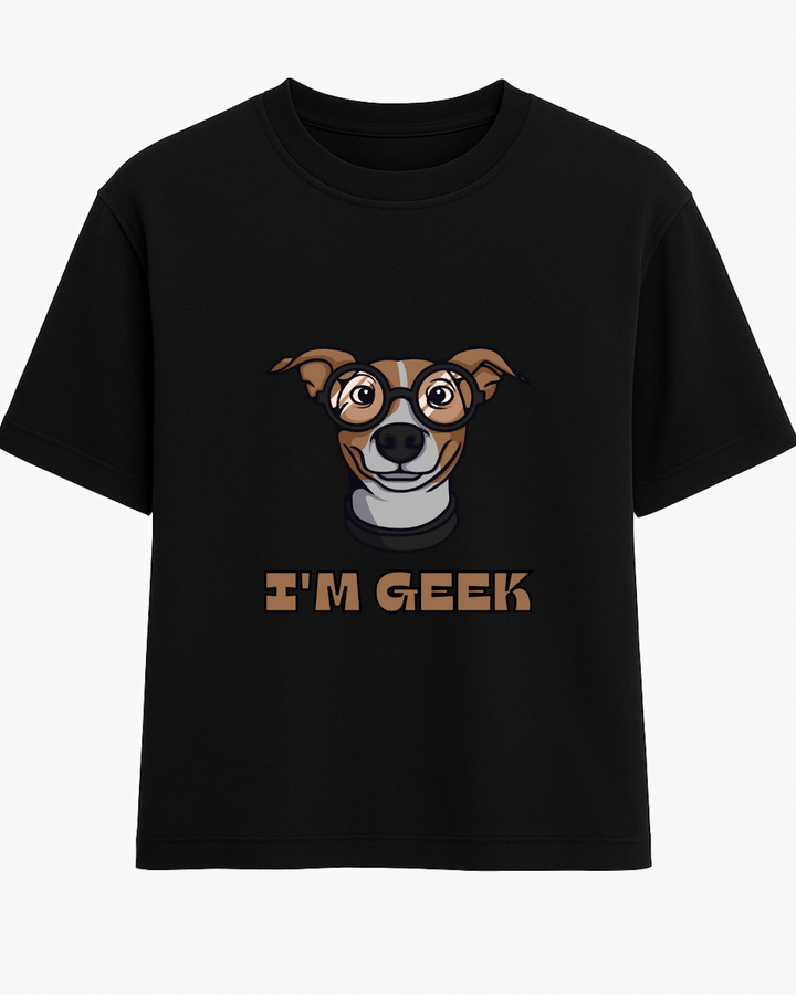 Dog - I am Geek Oversized T-Shirt – Custom from Glamlittles