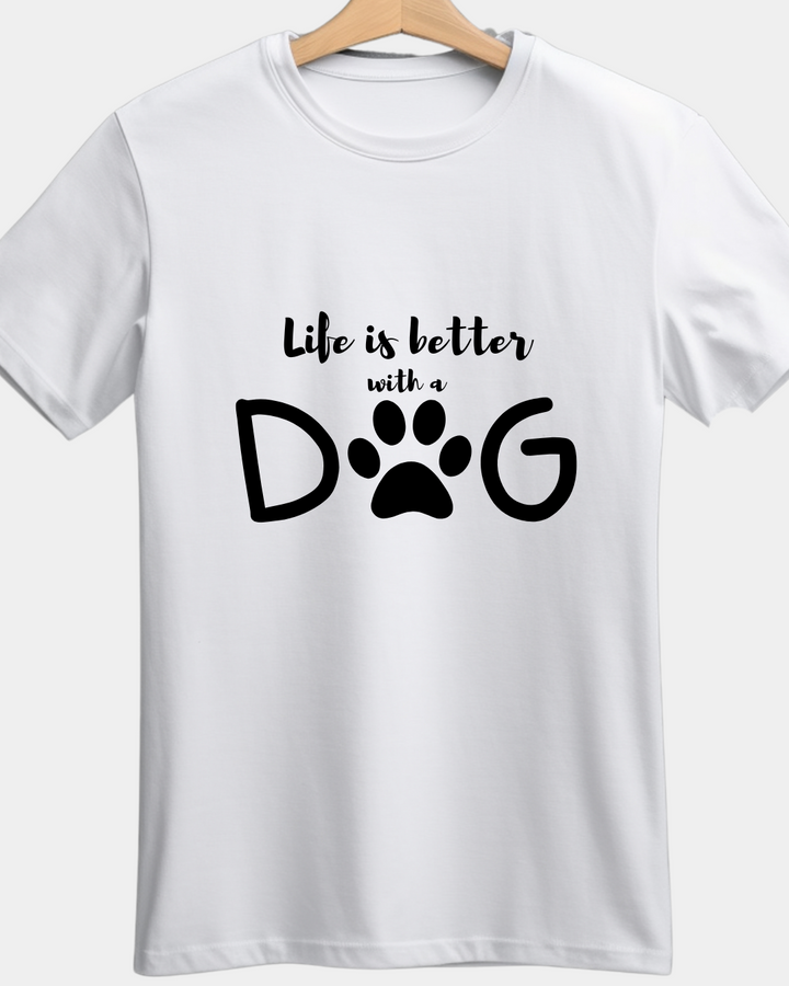 Life Is Better With a Dog T-shirt – Custom from Glamlittles