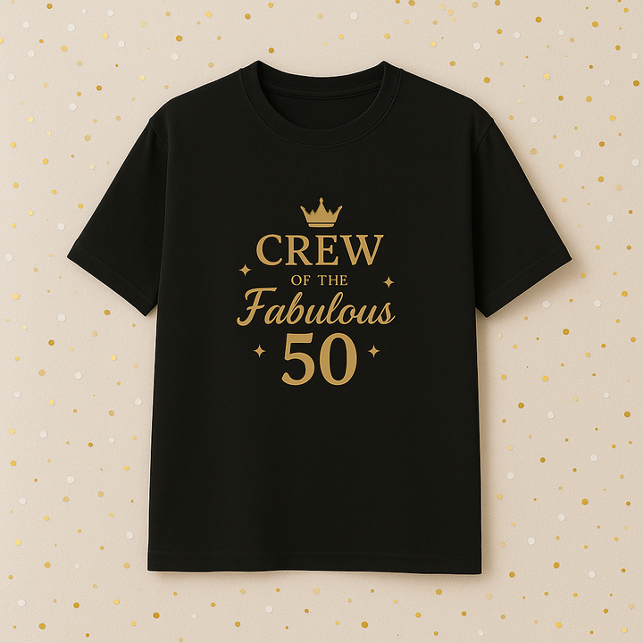 Crew of the Fabulous 50” Personalized T-shirt - coz your squad deserves to sparkle too!