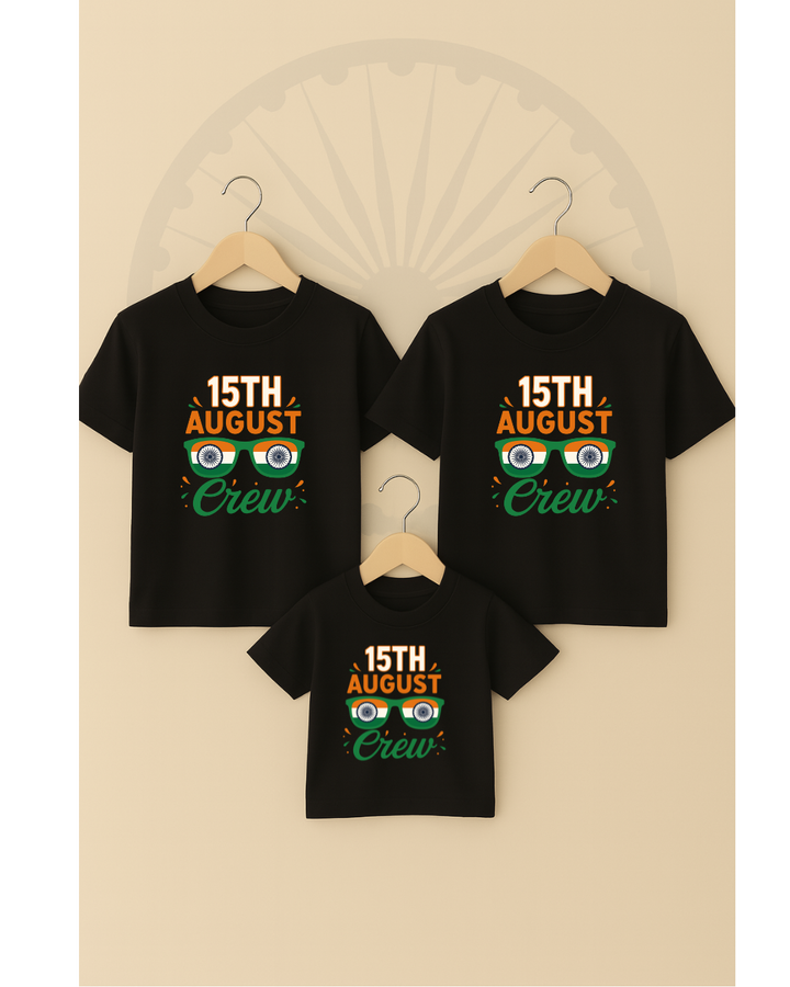 15th August Crew – Matching Independence Day Family Tees 🇮🇳