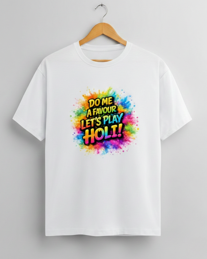 Do Me A Favour Let’s Play Holi T-Shirt | Personalized Holi Festival Tee
