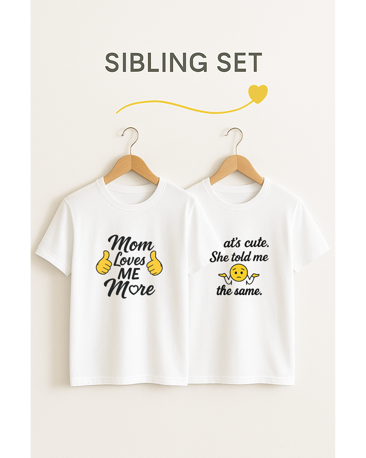 Mom Loves Me More" Sibling T-Shirt Set – Funny Rakhi Gift for Brothers & Sisters